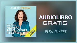 PEQUEÑAS REVOLUCIONES DEL QUERER AUDIOLIBRO de ELSA PUNSET