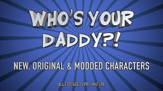 Whos Your Daddy? New OG Realistic & Modded Characters