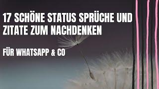 17 schöne Status Sprüche und Zitate zum Nachdenken  für Whatsapp & Co