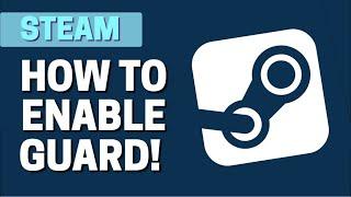 How To Enable Steam Guard In Steam - 2023