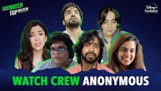 Watch Crew Anonymous ft.Tanmay Kusha Ankush Aayush Barkha & Aishwarya
