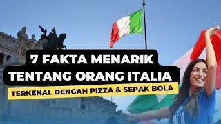 7 Fakta Menarik Tentang Orang Italia