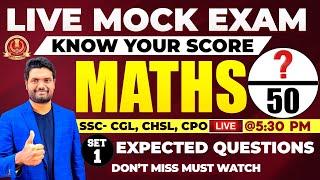 Maths Mock Paper Explanation With Most Expected Questions in Upcoming SSC CGL CHSL MTS STENO EXAMS