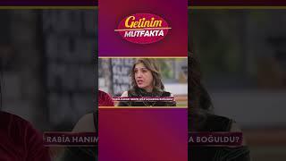 Rabia Hanım Gözyaşlarını Tutamadı #gelinimmutfakta #shorts