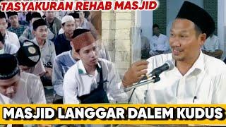 LIVE NGAJI GUS BAHA FULL  TASYAKURAN REHAB MASJID DI KUDUS