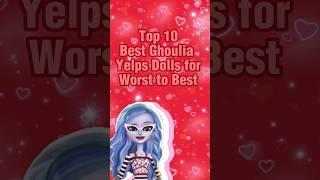 Rating top 10 Ghoulia Yelps Dolls  Monster High