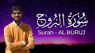 Surat Al-Buruj The Great Star  Mustafa Najm  relaxing Recitation  سورة البروج  مصطفي نجم