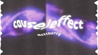 Meltberry - CauseEffect Original Song