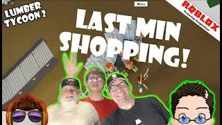 Roblox - Lumber Tycoon 2 - Christmas Shopping with Grandpa and Son