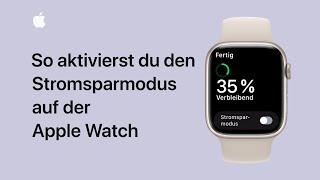 So aktivierst du den Stromsparmodus auf der Apple Watch  Apple Support