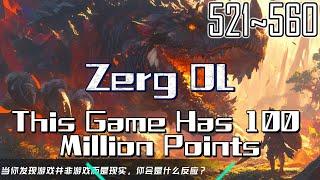 EP521560 Zerg OL：This Game Has 100 Million Points