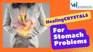 Healing Crystals  For Stomach Problems  Crystals For Acidity Gastric And Constipation   Crystals