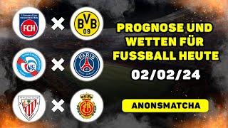 Fussball Tipps Prognose Vorhersage & Wetten zum 0202 Heidenheim Borussia Dortmund  Straßburg PSG