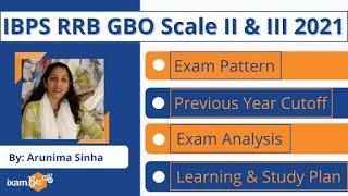 IBPS RRB GBO Scale 2 and Scale 3 2021  Complete Details & Strategy  By Arunima Sinha