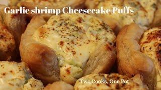 Garlic Shrimp Cheesecake Puffs