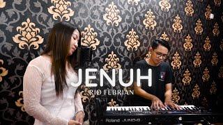 JENUH - RIO FEBRIAN LIVE COVER FANI ELLEN