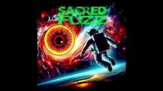 The Sacred Fuzz - Beyond the Void Full Album 2024