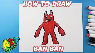 How to Draw Ban Ban from Garten of Ban Ban