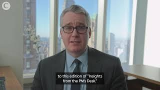 Insights From the PMs Desk - Episode 3