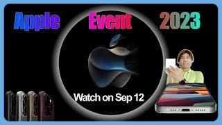 Apple Event 2023 Sep 12 invitation for all Users  we expect pro models iPhone