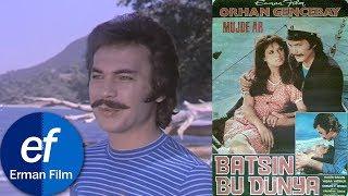 Batsın Bu Dünya 1975 - Orhan Gencebay & Müjde Ar