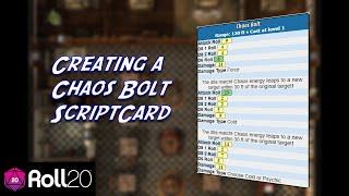 Creating a Chaos Bolt Macro with ScriptCards