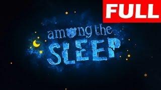 Among The Sleep Walkthrough Full Game Lets Play No Commentary Gameplay