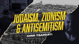 Amir Tsarfati Judaism Zionism and Antisemitism