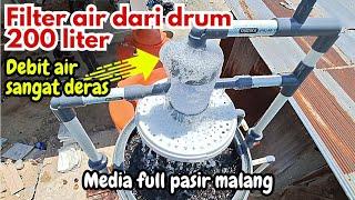 Karat minyak dan zat besi seketika lenyap dengan filter air drum 200 liter