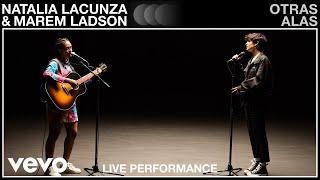 Natalia Lacunza Marem Ladson - otras alas Live Performance  Vevo