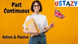 Past continuous active and passive forms English grammar tenses
