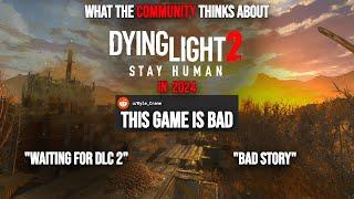 Dying Light 2s Community is Losing it