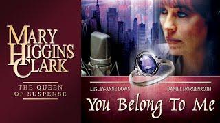 You Belong To Me 2002  Full Movie  Mary Higgins Clark  Paolo Barzman  Lesley-Anne Down