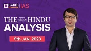 The Hindu Newspaper Analysis  9 January 2023  Current Affairs Today  UPSC Editorial Analysis