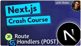 Route Handlers POST - Next.js 14 Course Tutorial #31