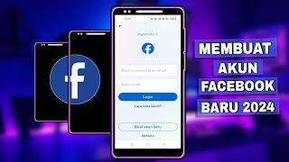 Cara Membuat Akun Facebook Baru  Create a new Facebook account