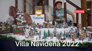 Tutorial para armar una villa Navideña Villa Navideña 2022. liclonny