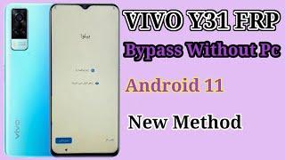 Vivo Y31 Frp BypassVivo Y31sY51Y51sY21Y33Y33s Google Account Unlock Android 11 Without Pc