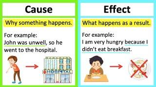 CAUSE vs EFFECT   Whats the difference?  Learn with examples