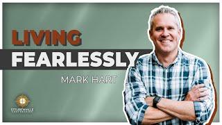 Mark Hart  Living Fearlessly   Steubenville East Youth Conference