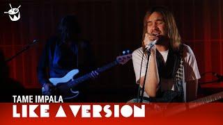 Tame Impala - The Less I Know The Better live for Like A Version