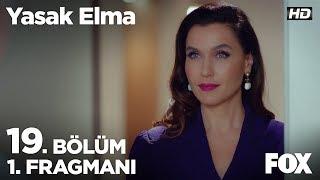 Yasak Elma 19. Bölüm 1. Fragmanı