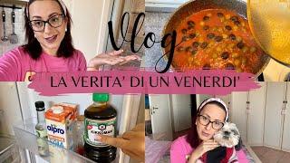 LA VERITA DI UN VENERDI  VLOG - Eleonora Home