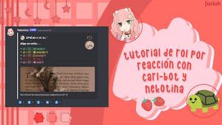 tutorial de discord • rol por reacción con carl-bot y nekotina   en español  para móvil y pc 