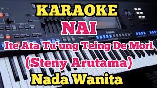 Karaoke NAI - Steny Arutama - Nada Wanita