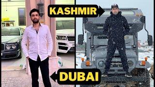 LIFE UPDATE - DUBAI TO KASHMIR