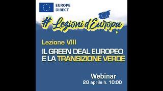 Il Green Deal europeo e la transizione verde 28042022