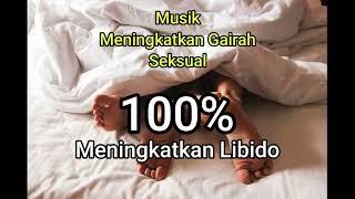 Musik Meningkatkan Gairah Seksual  100% Meningkatkan Libido