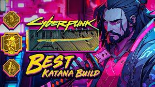 The BEST Katana Build Cyberpunk 2.0+  ACTUALLY Overpowered CRIT Build  Cyberpunk 2077 Best Builds