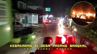 RESPONS KEBAKARAN DI DESA PADANG BANGKAL KEC. SUNGAI PANDAN